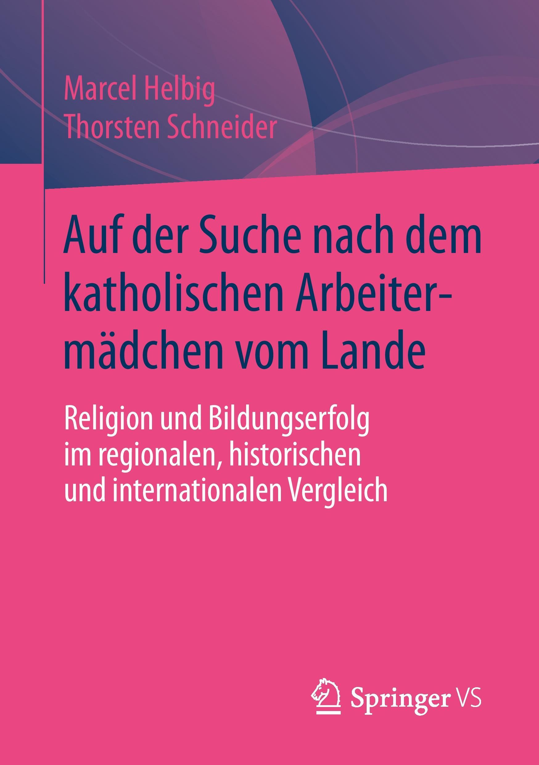 Vorderes Coverbild Auf der Suche nach dem katholischen Arbeitermädchen vom Lande