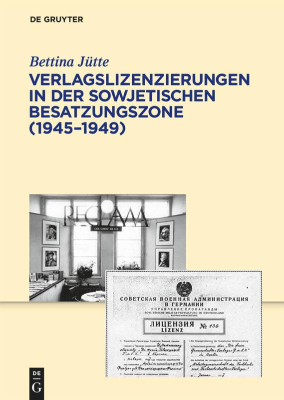 Vorderes Coverbild Verlagslizenzierungen in der Sowjetischen Besatzungszone (1945-1949)