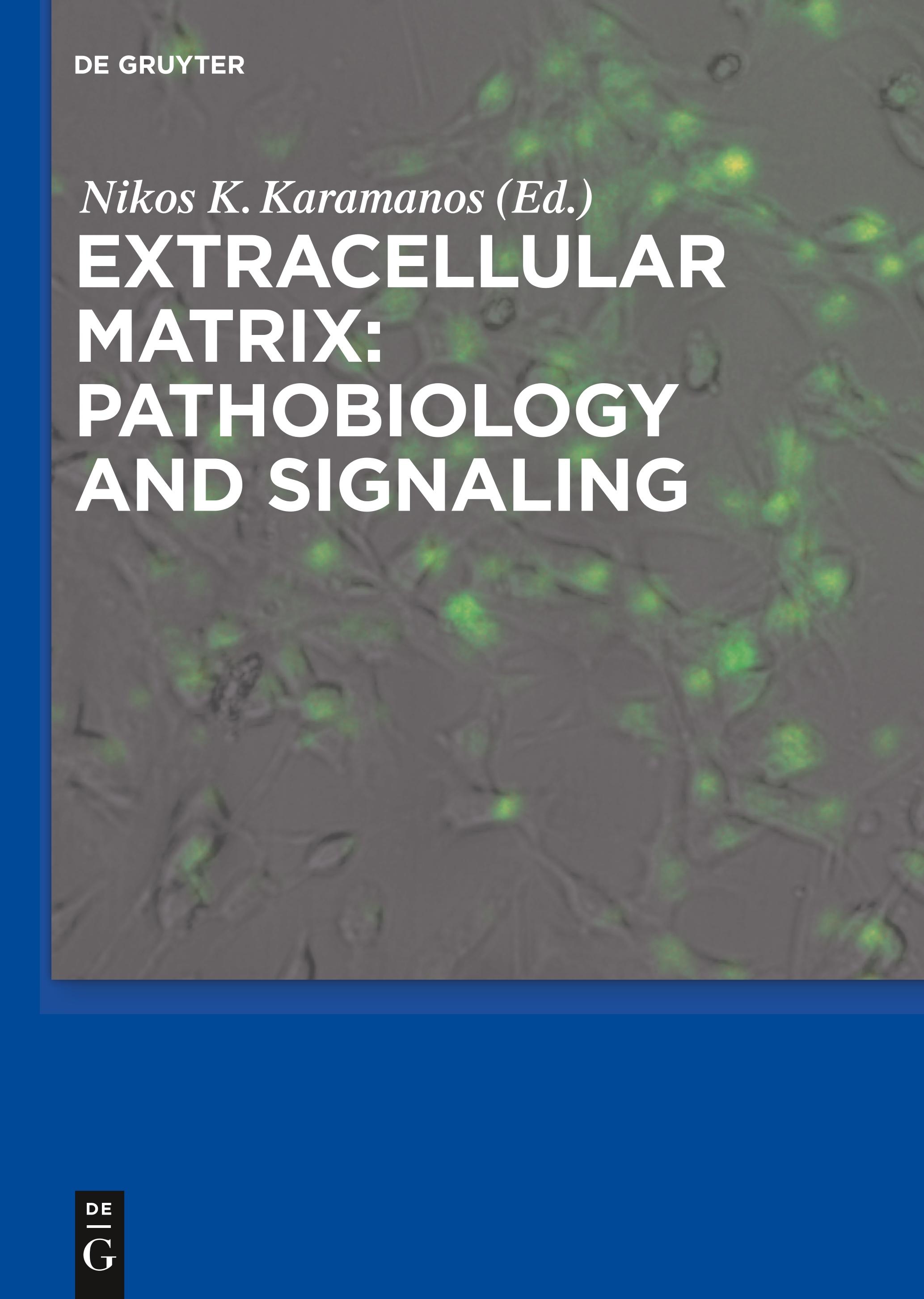 Vorderes Coverbild Extracellular Matrix: Pathobiology and Signaling