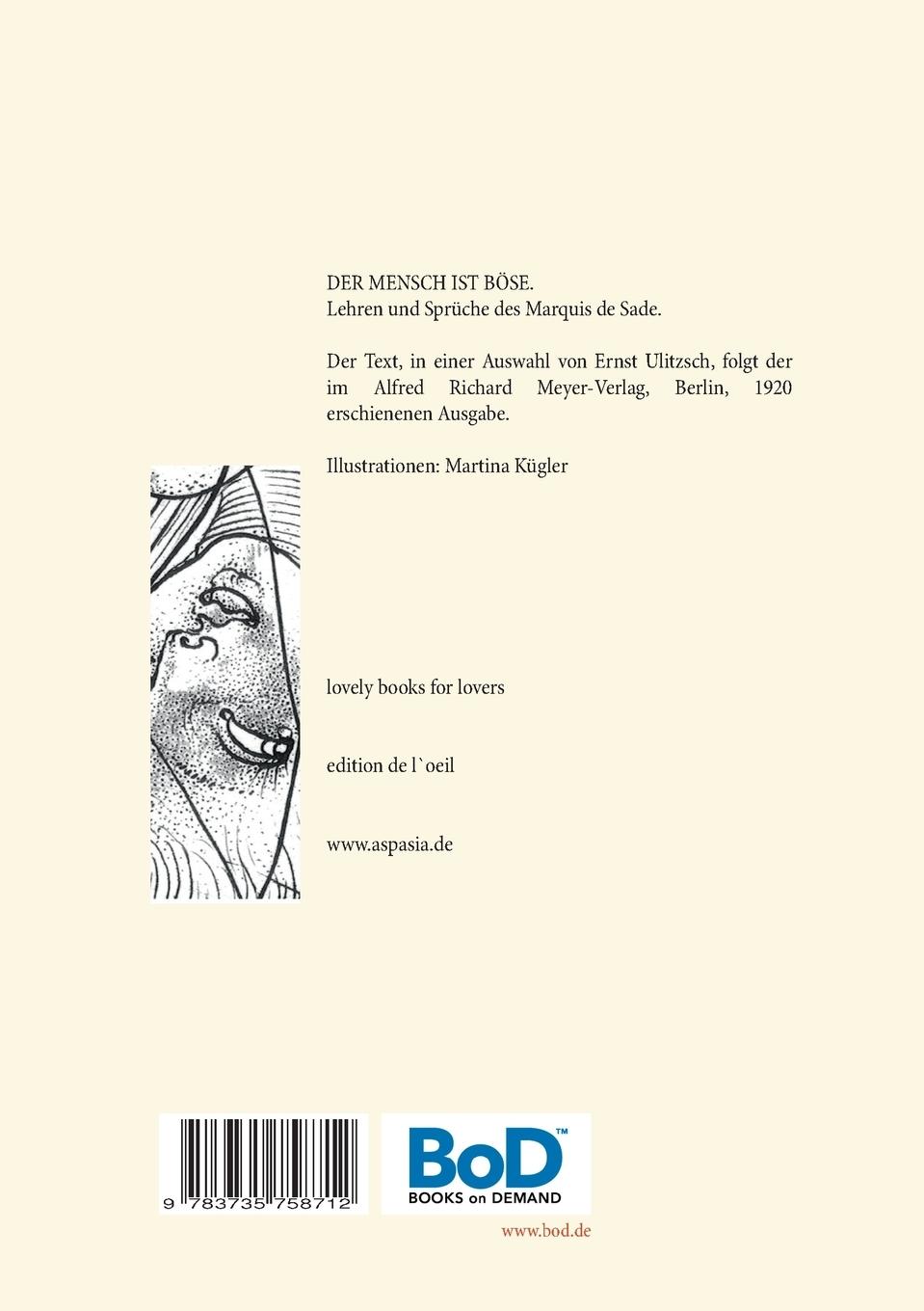 Rückseitencover Der Mensch ist Böse - Zum 200. Todestag des Göttlichen Marquis