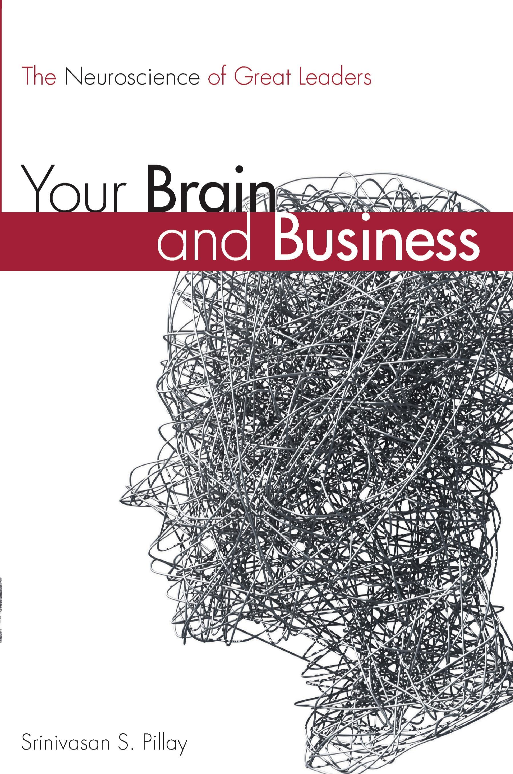 Vorderes Coverbild Your Brain and Business: The Neuroscience of Great Leaders