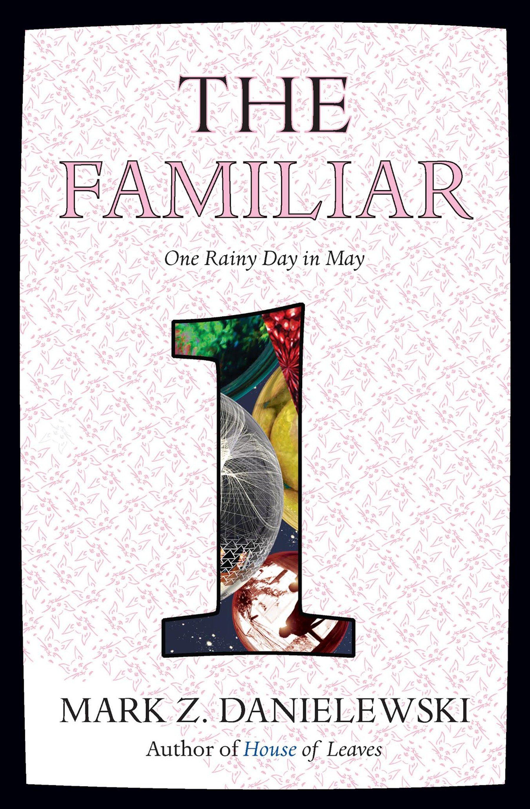 Vorderes Coverbild The Familiar 1. One Rainy Day in May
