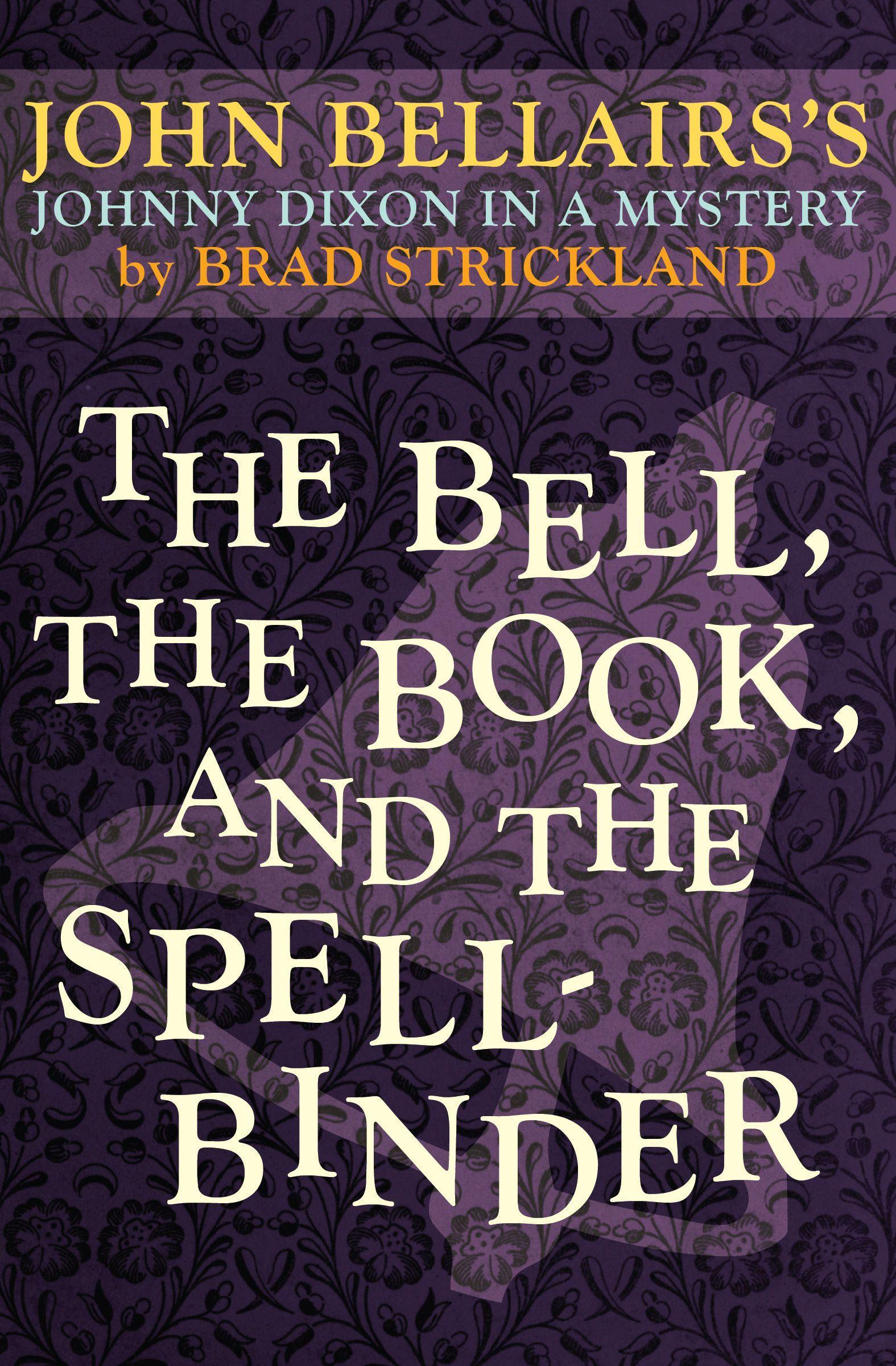 Vorderes Coverbild The Bell, the Book, and the Spellbinder