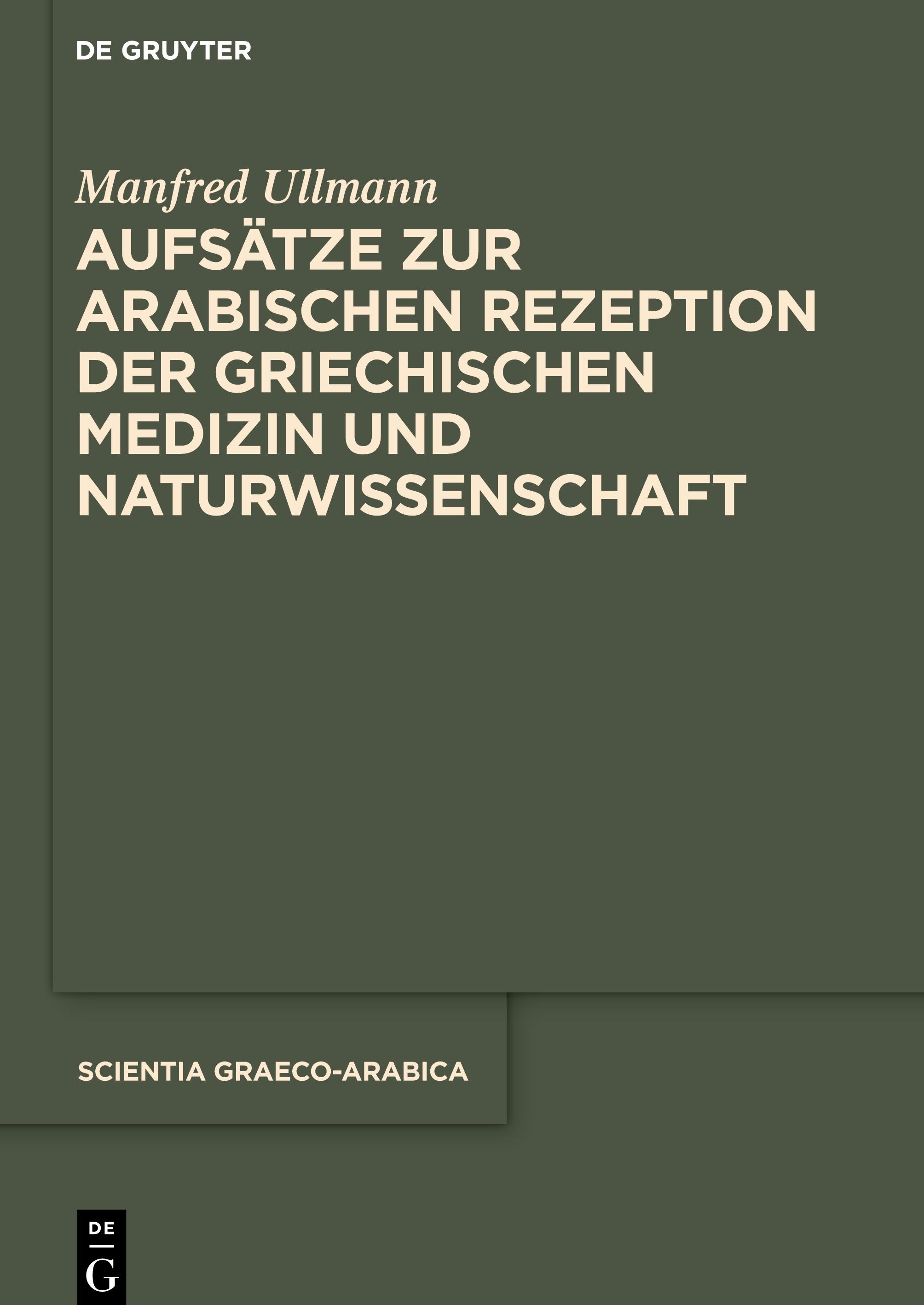 Vorderes Coverbild Aufsätze zur arabischen Rezeption der griechischen Medizin und Naturwissenschaft