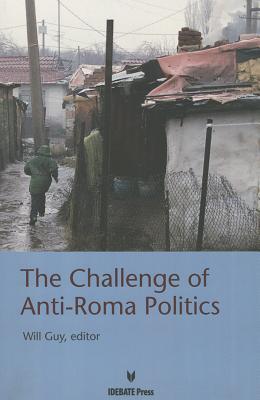 Vorderes Coverbild The Challenge of Anti-Roma Politices