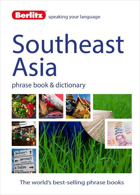 Vorderes Coverbild Berlitz Language: Southeast Asia Phrase Book & Dictionary: Burmese, Thai, Vietnamese, Khmer & Lao