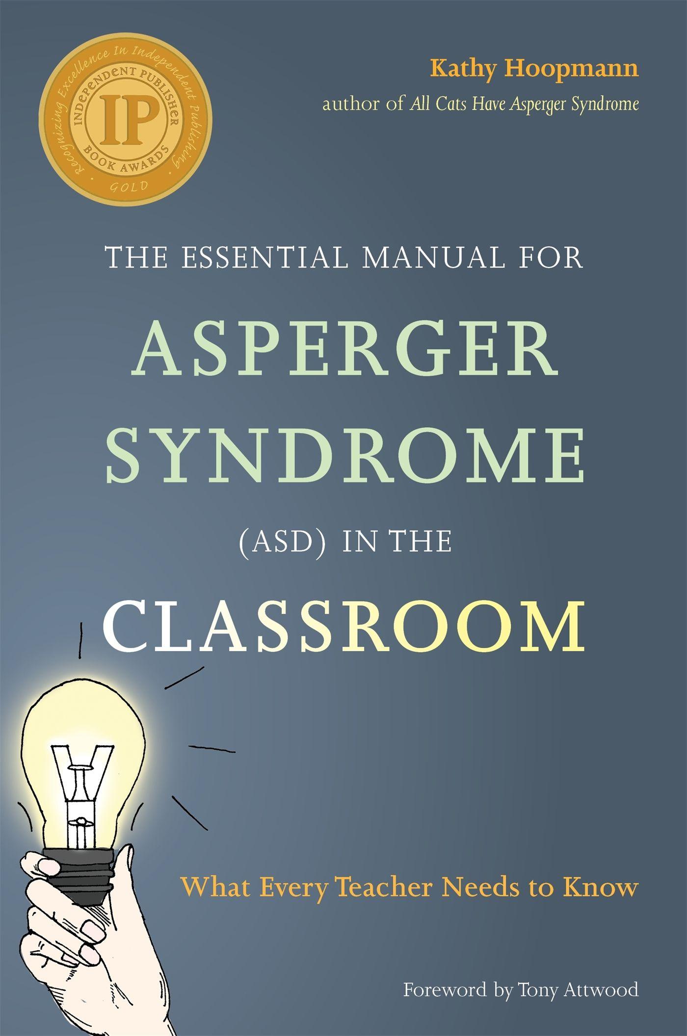 Vorderes Coverbild The Essential Manual for Asperger Syndrome (Asd) in the Classroom