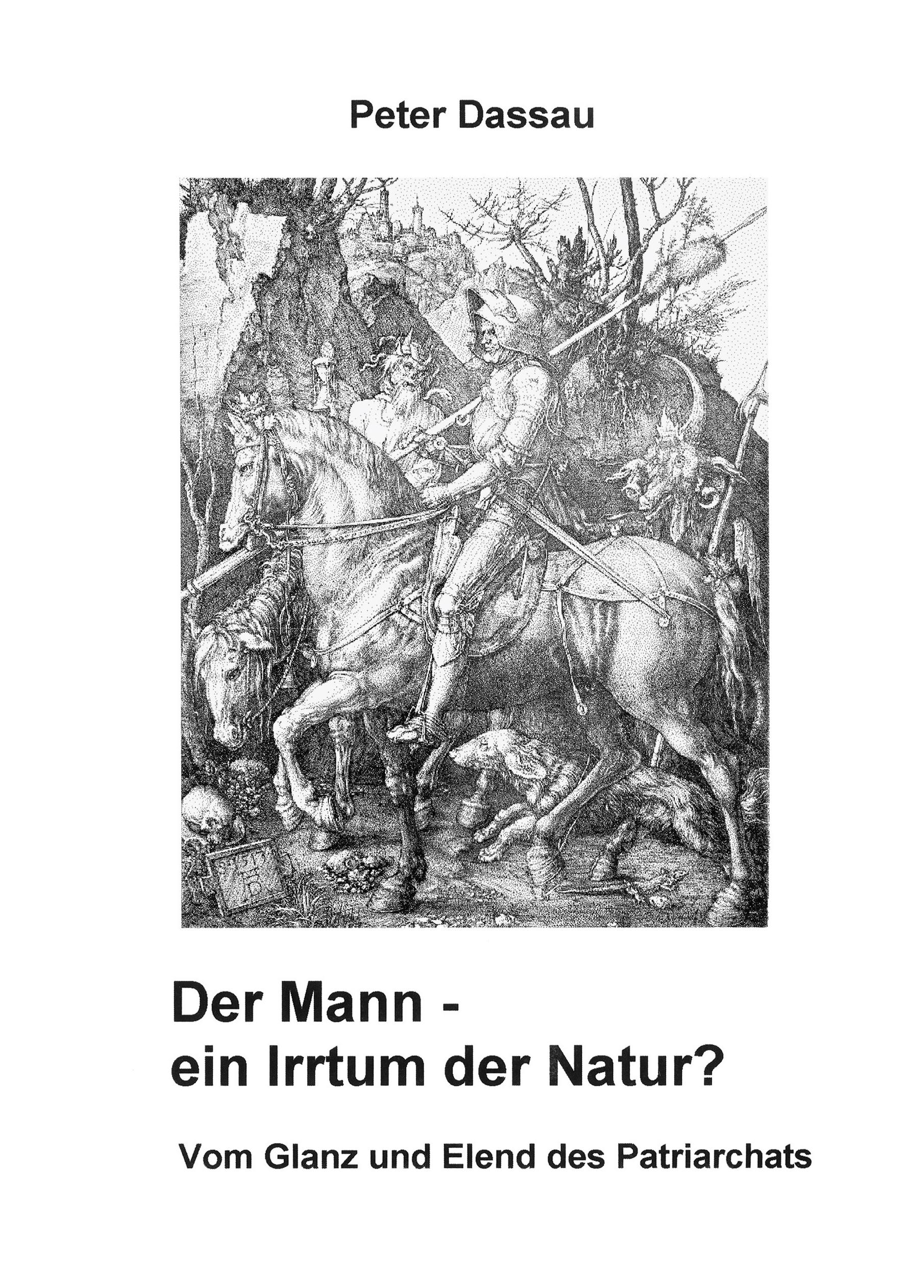 Vorderes Coverbild Der Mann - ein Irrtum der Natur?