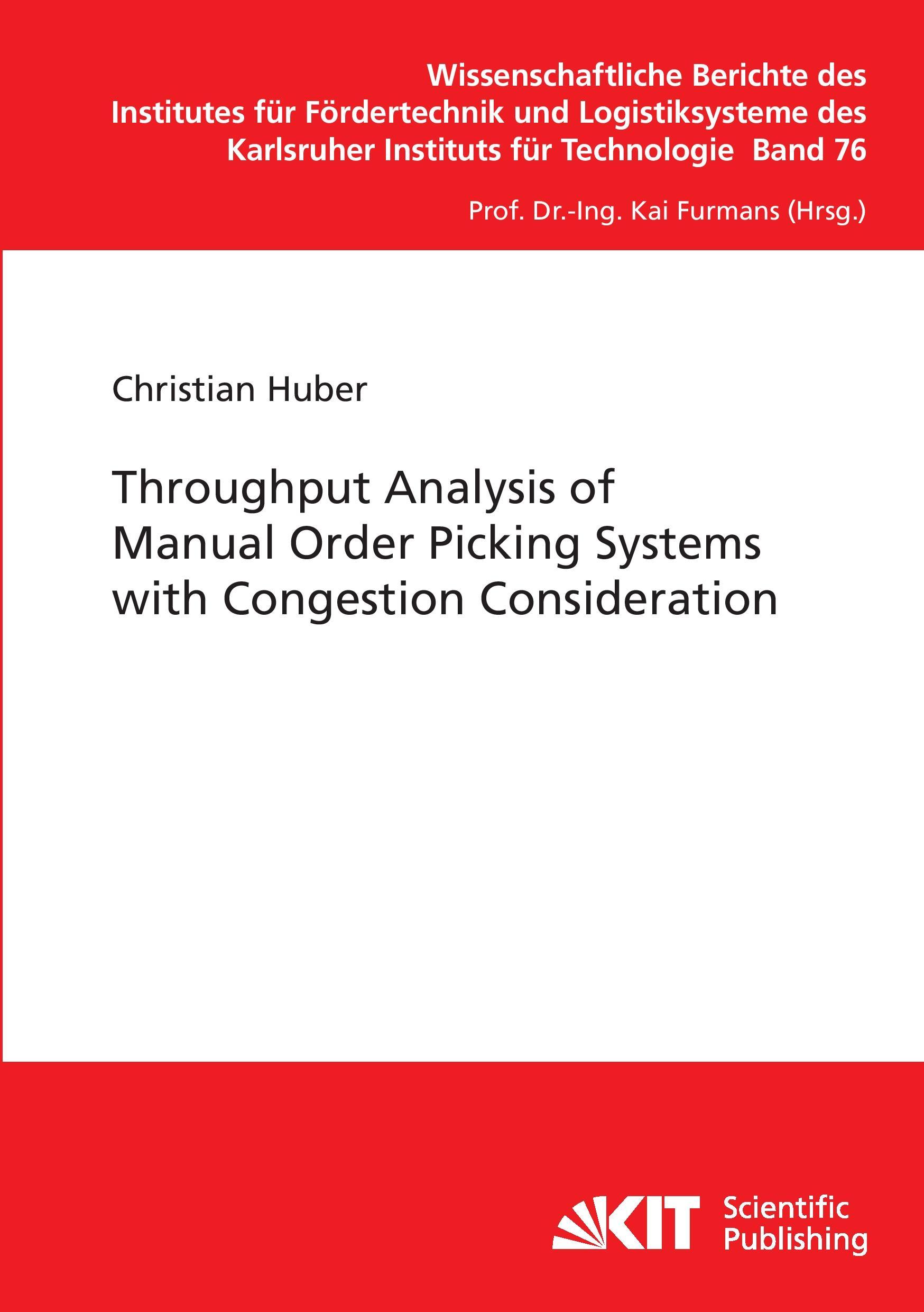 Vorderes Coverbild Throughput Analysis of Manual Order Picking Systems with Congestion Consideration