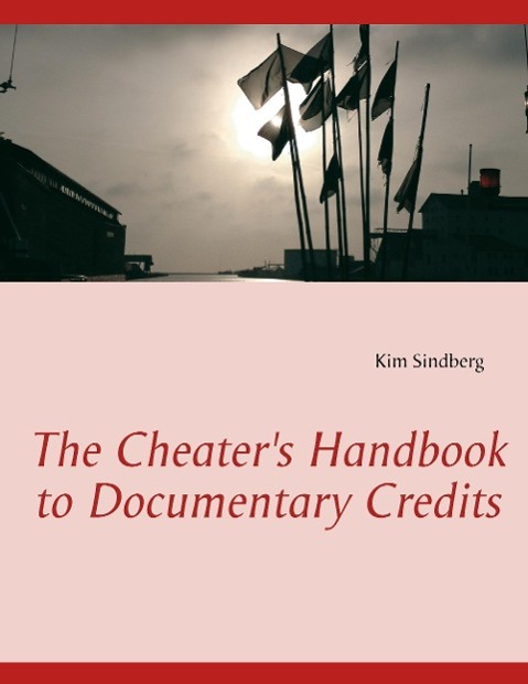 Vorderes Coverbild The Cheater's Handbook to Documentary Credits