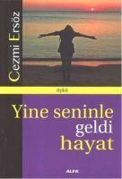 Vorderes Coverbild Yine Seninle Geldi Hayat