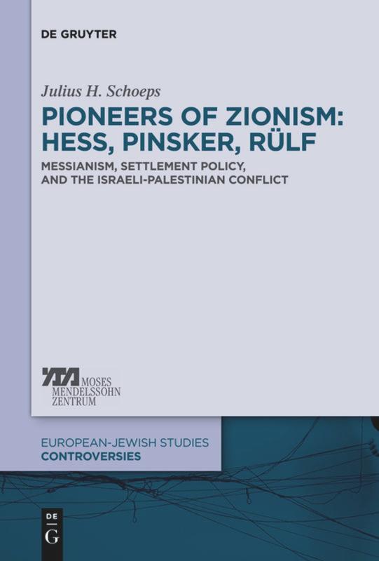 Vorderes Coverbild Pioneers of Zionism: Hess, Pinsker, Rülf