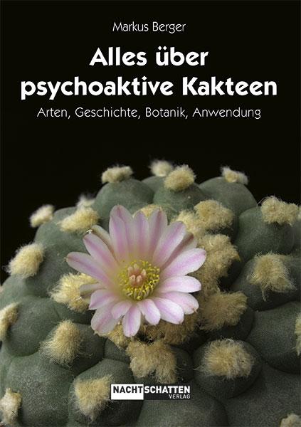 Vorderes Coverbild Alles über psychoaktive Kakteen