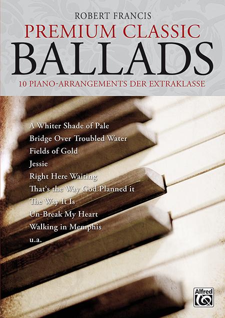 Vorderes Coverbild Premium Classic Ballads. 10 Piano-Arrangements der Extraklasse. Mit CD!