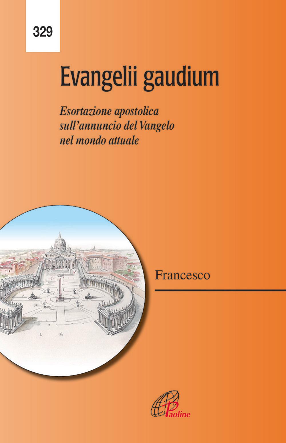 Vorderes Coverbild Evangelii gaudium. Esortazione apostolica. L'annuncio del Vangelo nel mondo attuale