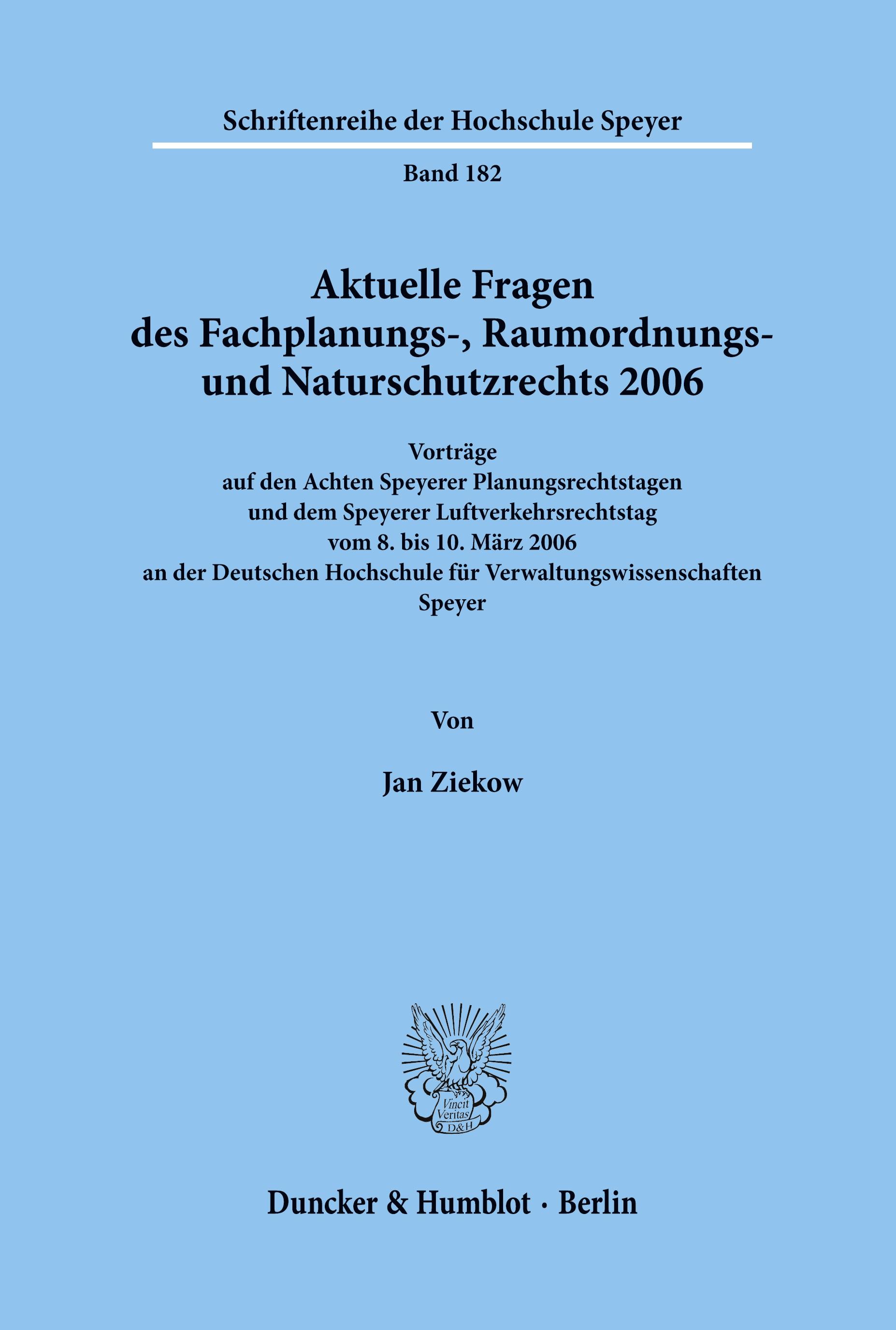 Vorderes Coverbild Aktuelle Fragen des Fachplanungs-, Raumordnungs- und Naturschutzrechts 2006.