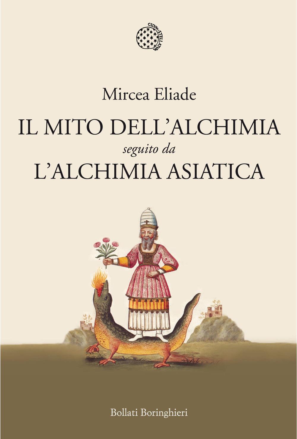 Vorderes Coverbild Il mito dell'alchimia. Seguito da 'L'alchimia asiatica'