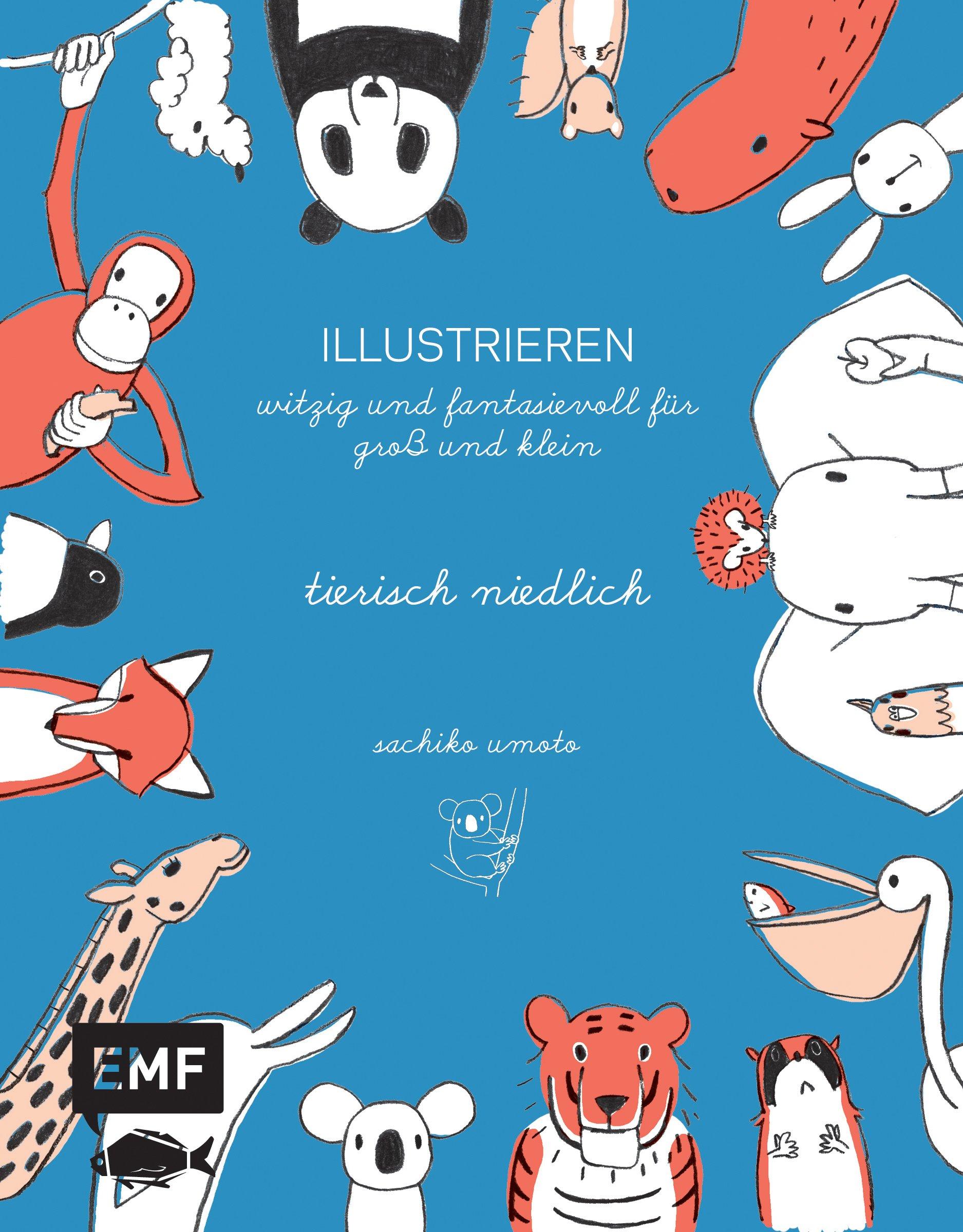 Vorderes Coverbild Illustrieren: tierisch niedlich