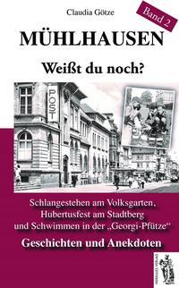 Vorderes Coverbild Mühlhauser. Weißt du noch? Band 2