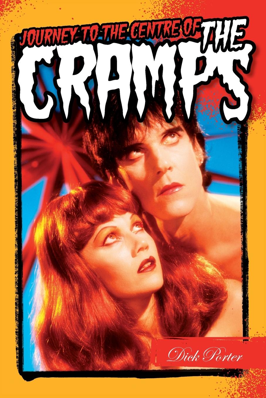 Vorderes Coverbild Journey to the Center of the Cramps