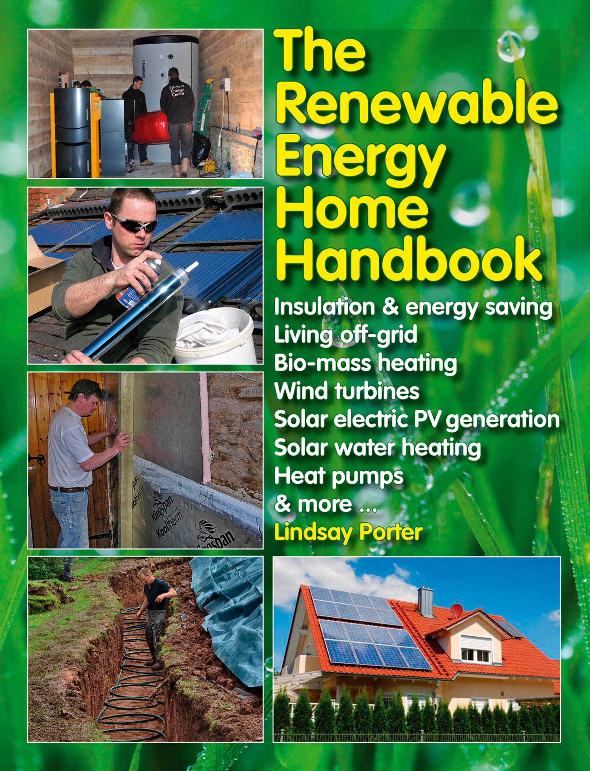 Vorderes Coverbild The Renewable Energy Home Handbook