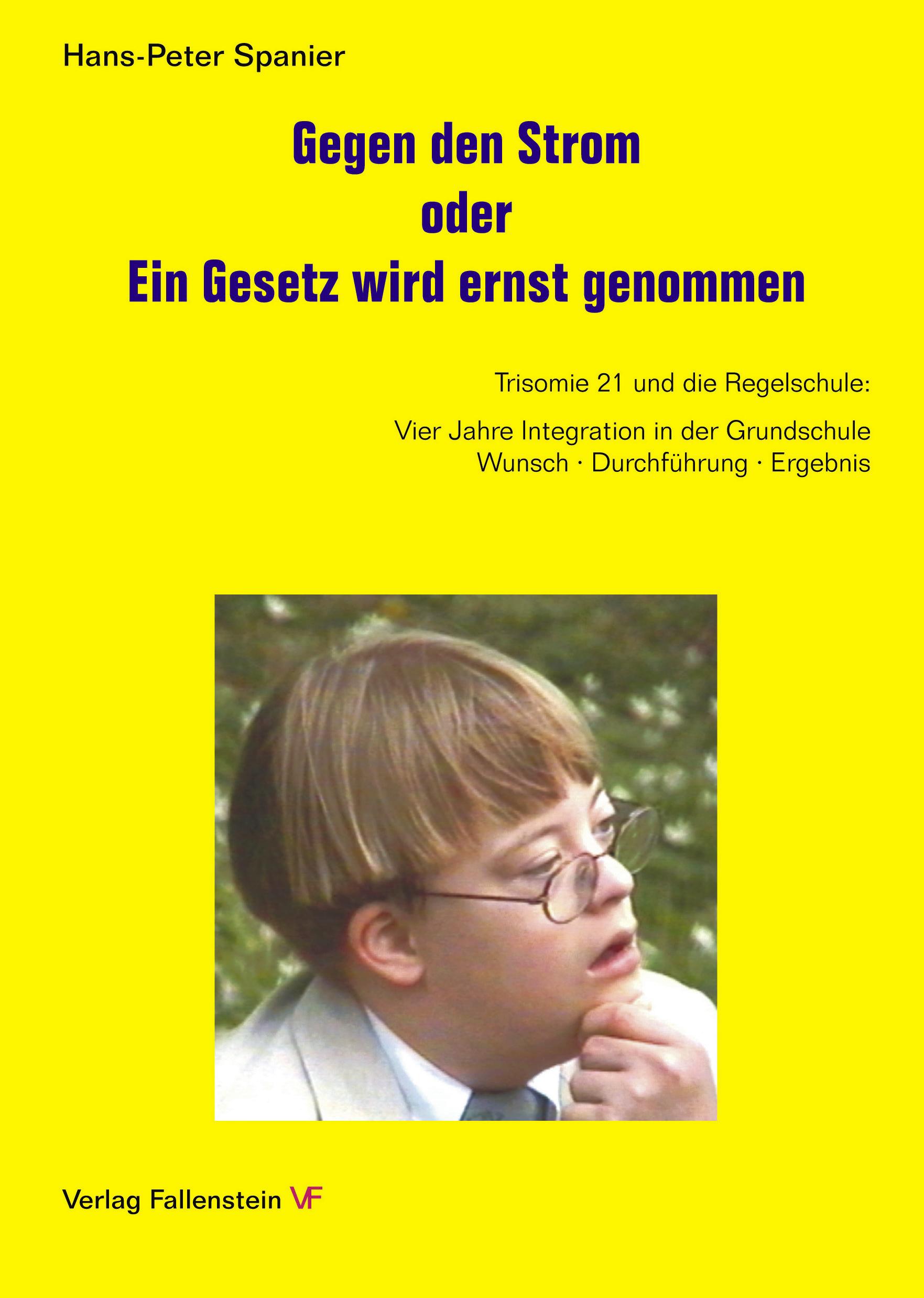 Vorderes Coverbild Gegen den Strom oder Ein Gesetz wird ernst genommen