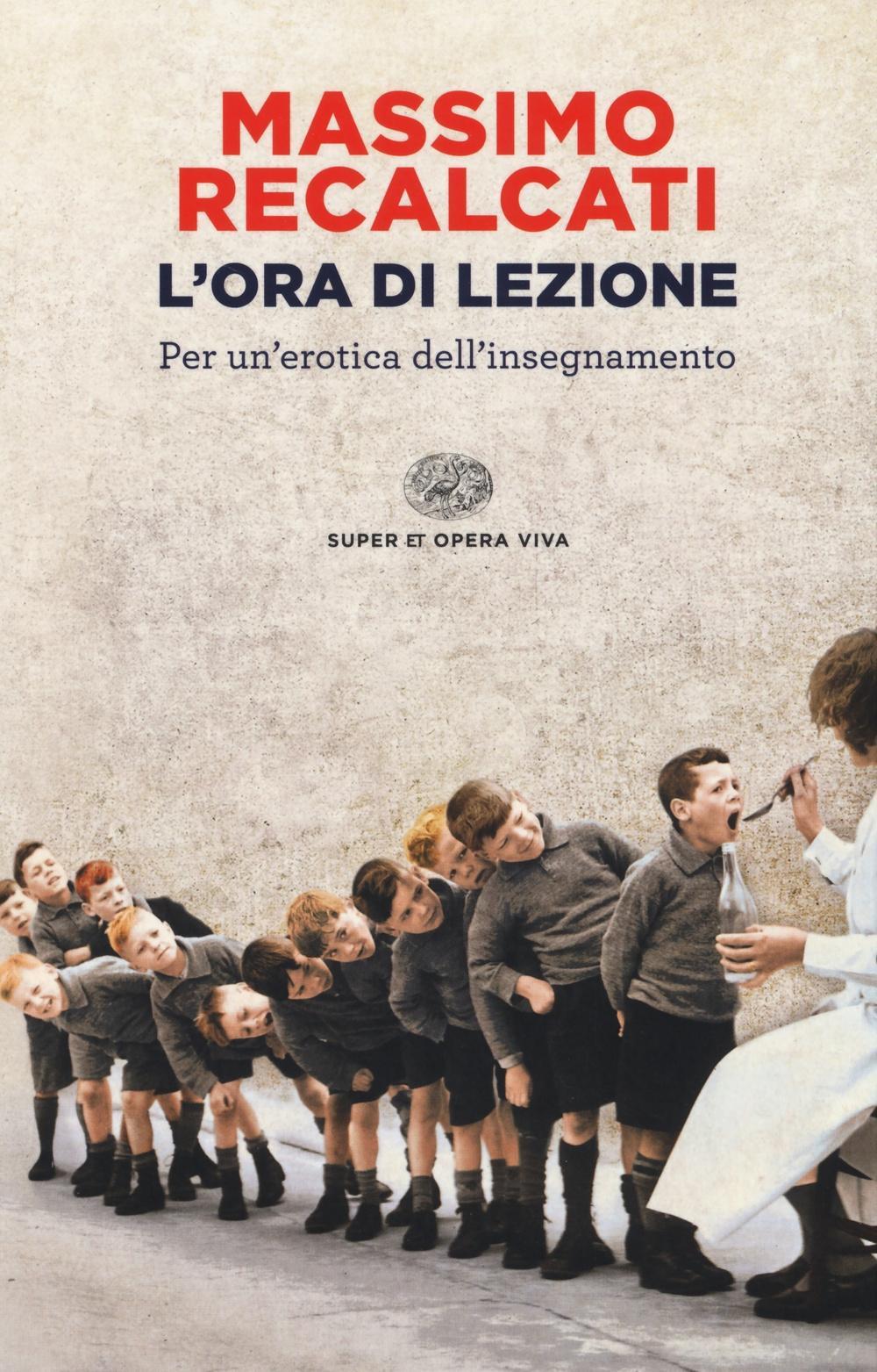 Vorderes Coverbild L' ora di lezione. Per un'erotica dell'insegnamento