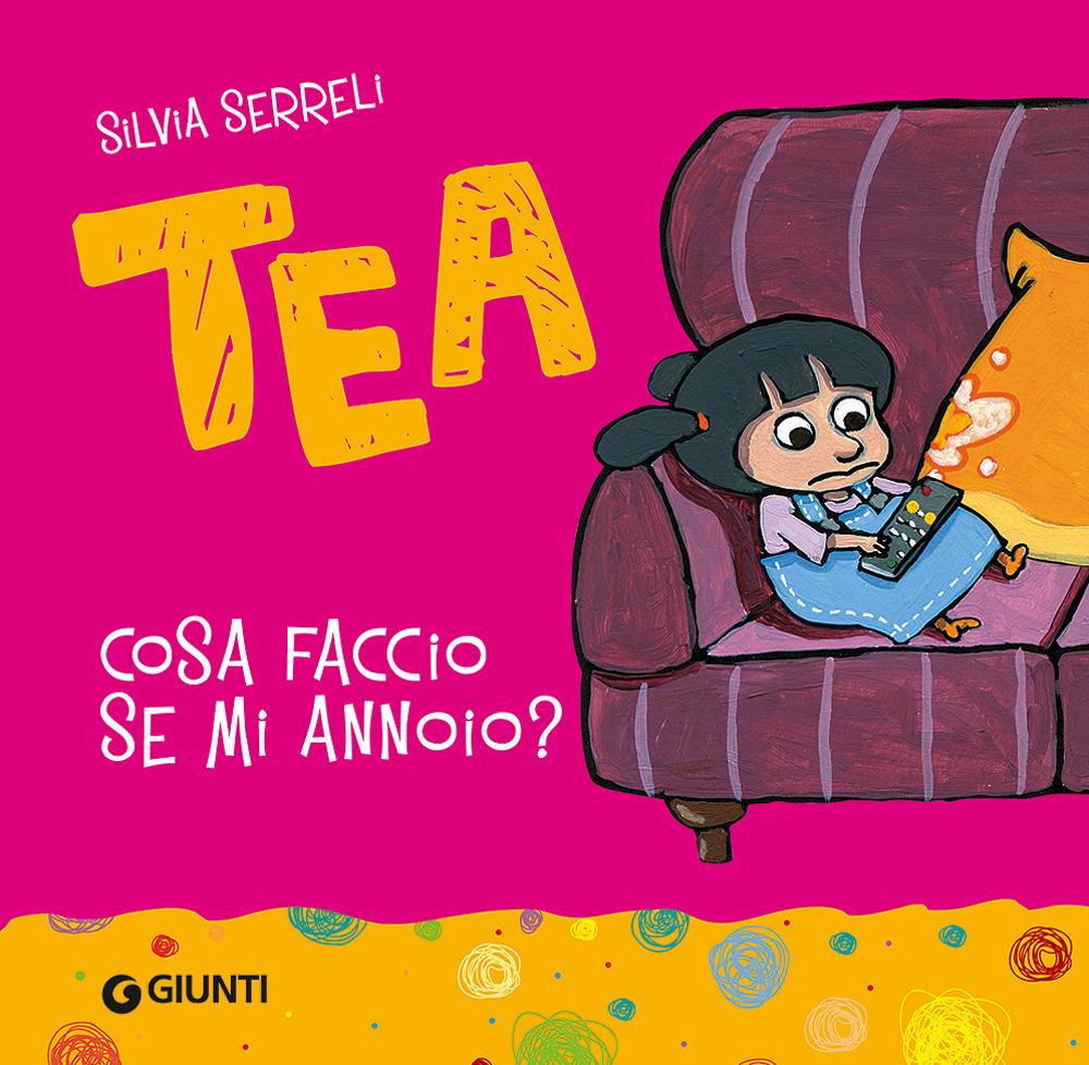 Vorderes Coverbild Cosa faccio se mi annoio? Tea