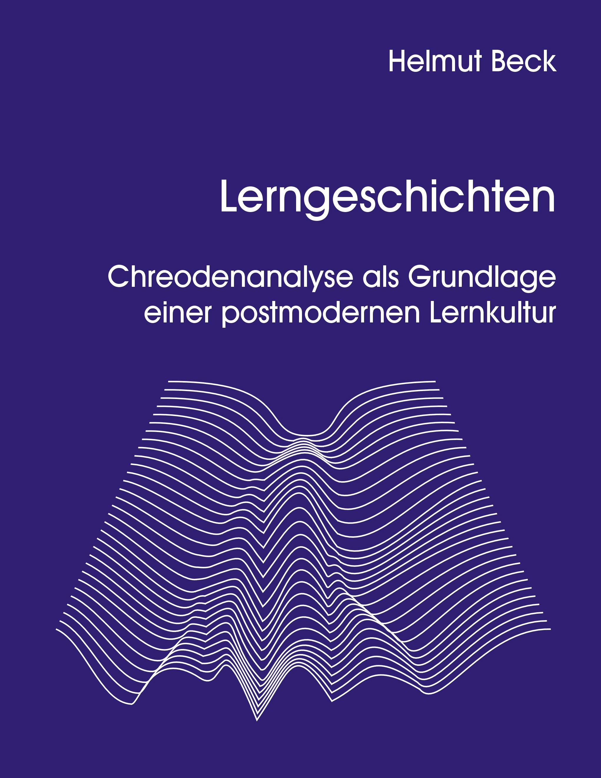 Vorderes Coverbild Lerngeschichten - Chreodenanalyse als Grundlage einer postmodernen Lernkultur