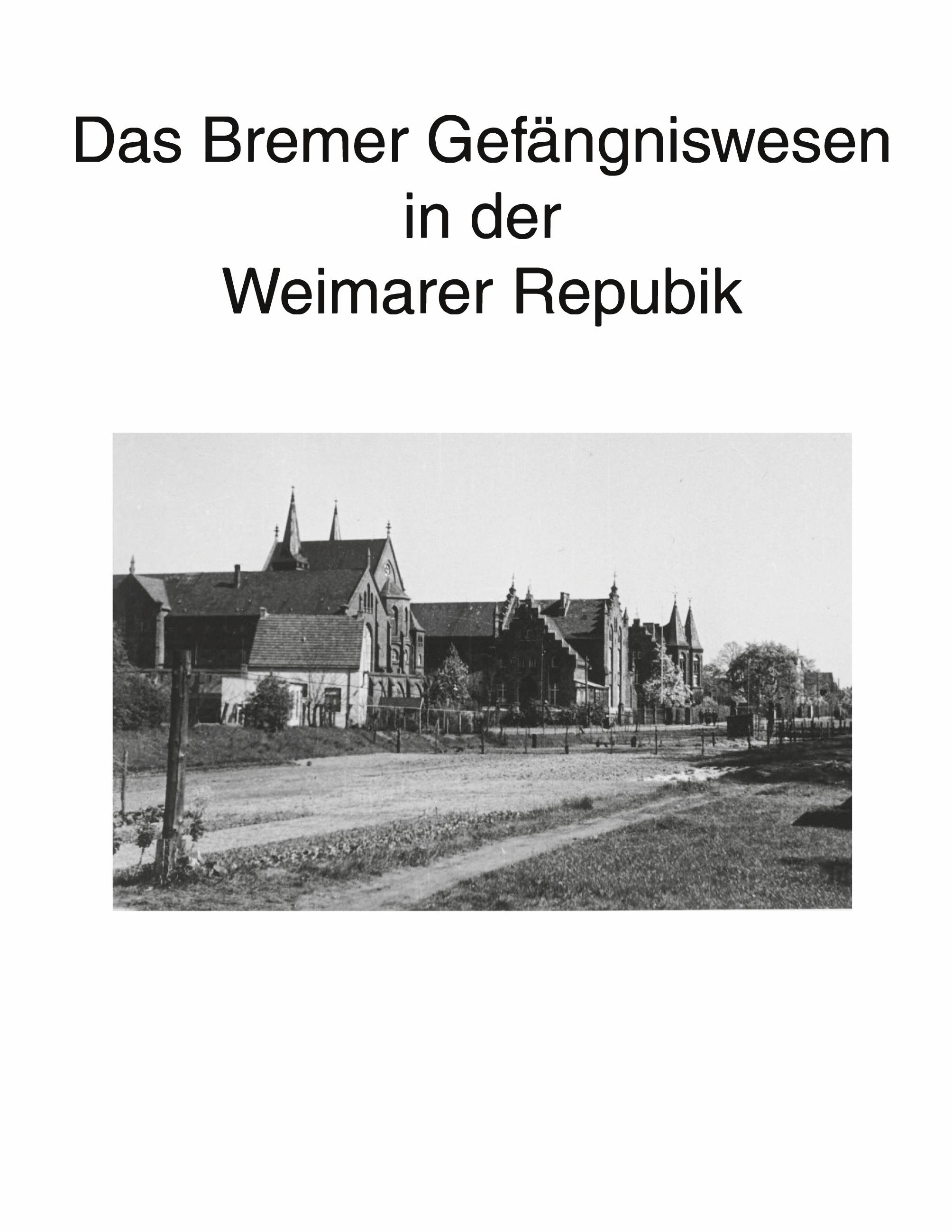 Vorderes Coverbild Zur Geschichte des Bremer Gefängniswesens, Band II