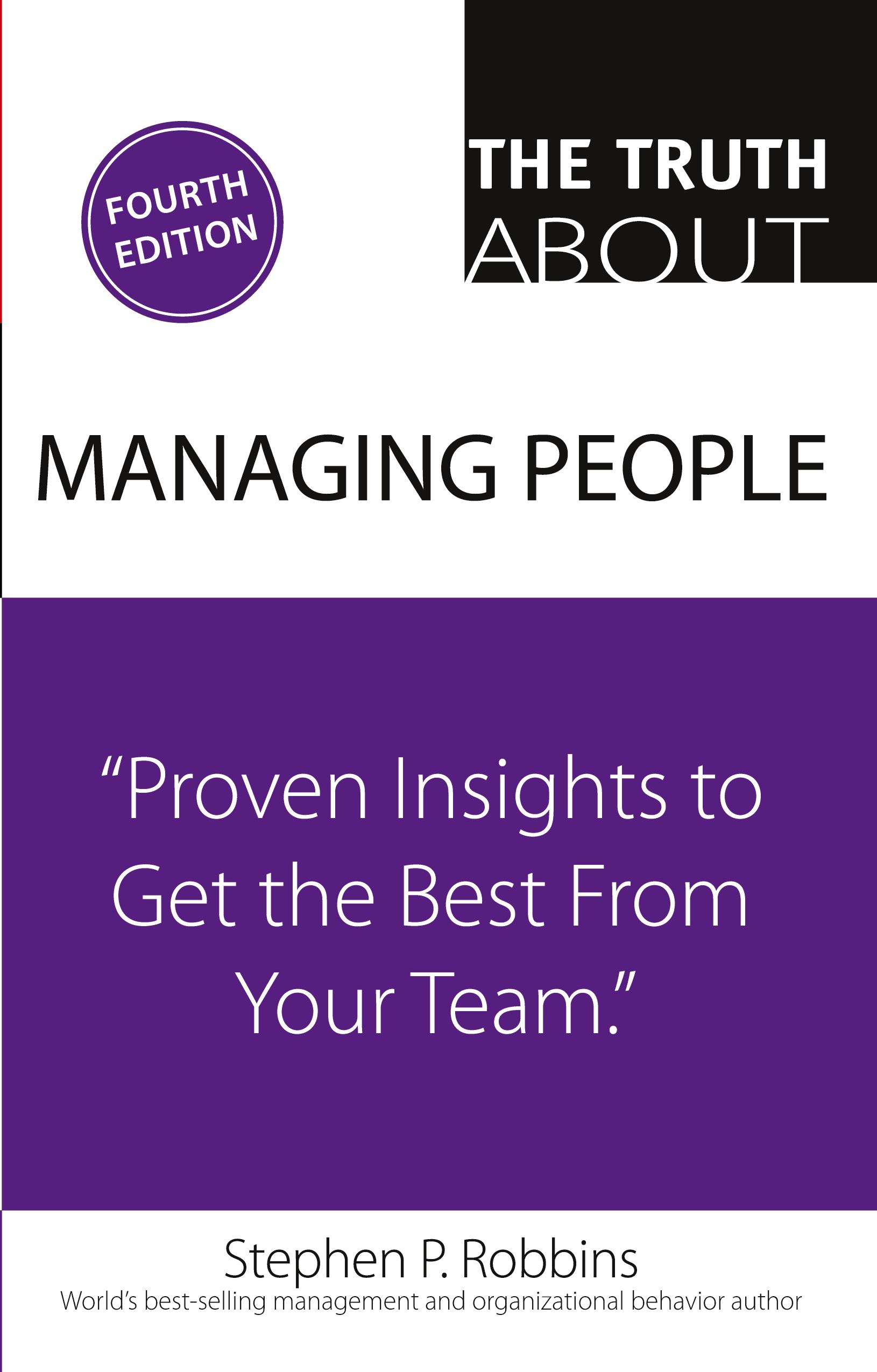 Vorderes Coverbild Truth About Managing People, The: Proven Insights to Get the Best from Your Team