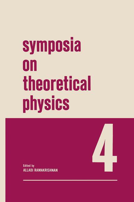 Vorderes Coverbild Symposia on Theoretical Physics 4