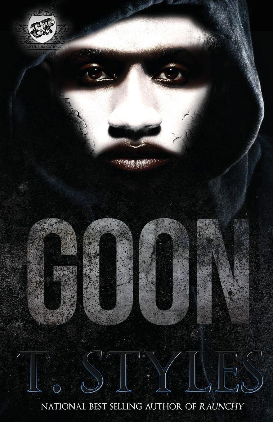 Vorderes Coverbild Goon (The Cartel Publications Presents)