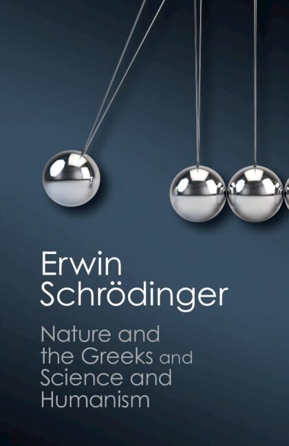 Vorderes Coverbild 'Nature and the Greeks' and 'Science and Humanism'