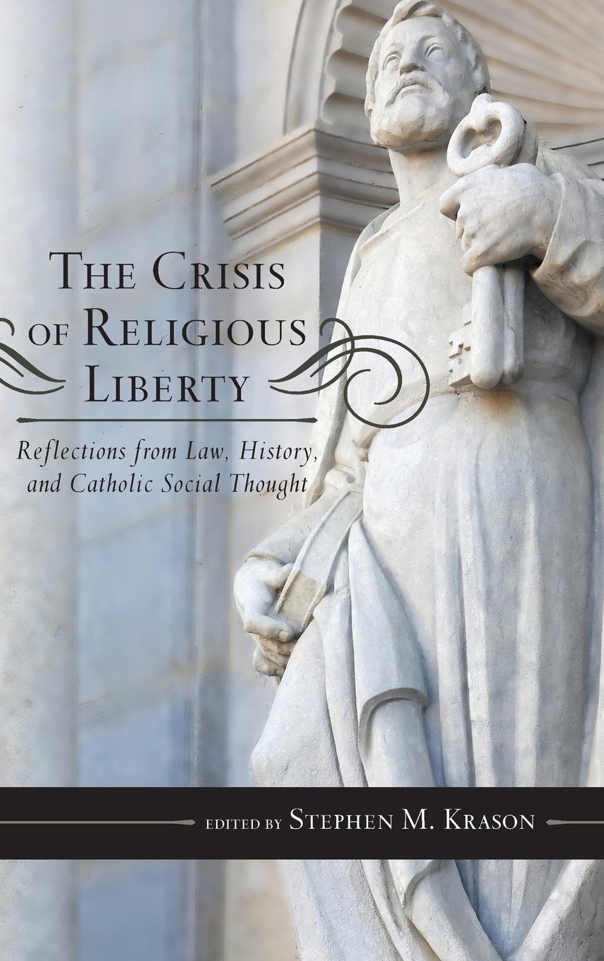 Vorderes Coverbild Crisis of Religious Liberty