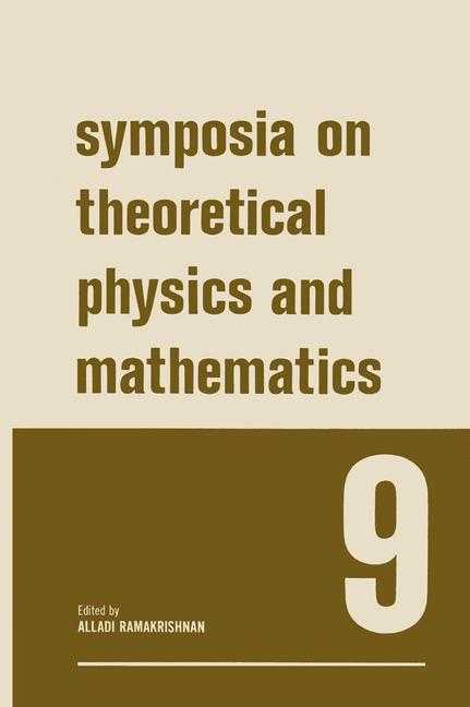 Vorderes Coverbild Symposia on Theoretical Physics and Mathematics 9