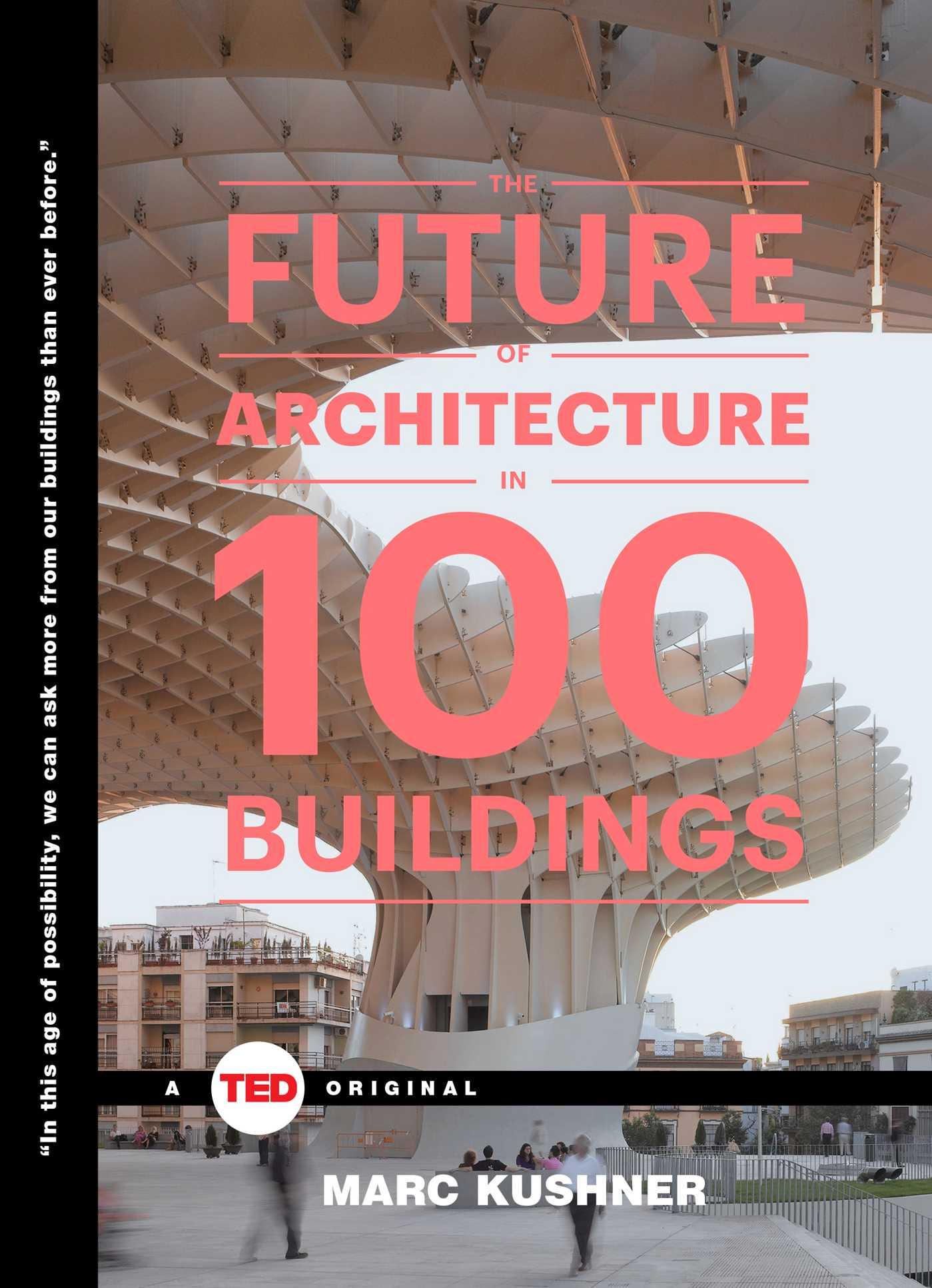 Vorderes Coverbild The Future of Architecture in 100 Buildings