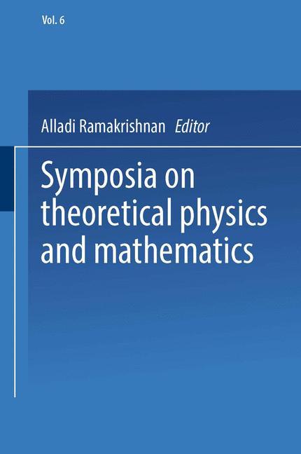 Vorderes Coverbild Symposia on Theoretical Physics and Mathematics