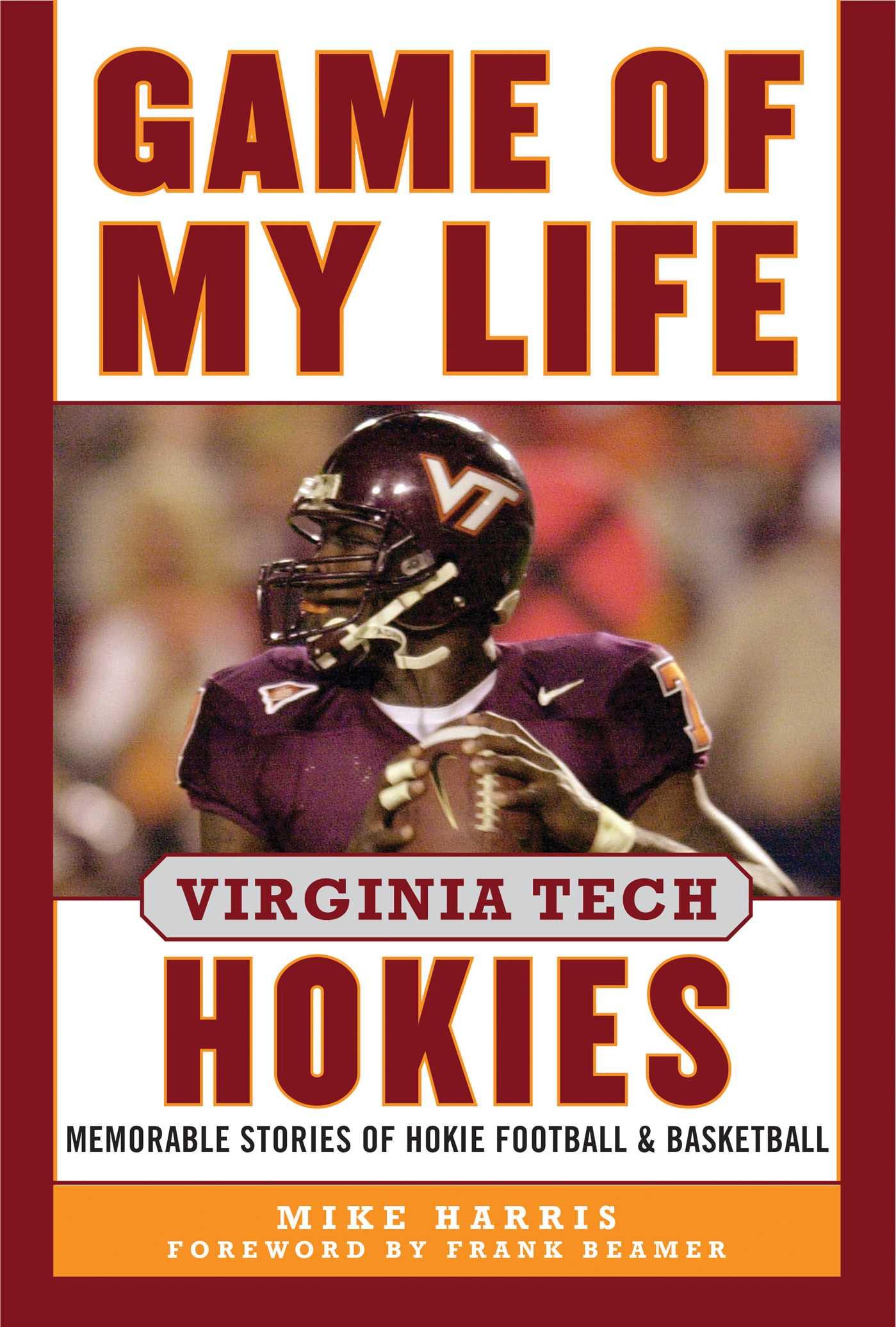 Vorderes Coverbild Game of My Life Virginia Tech Hokies