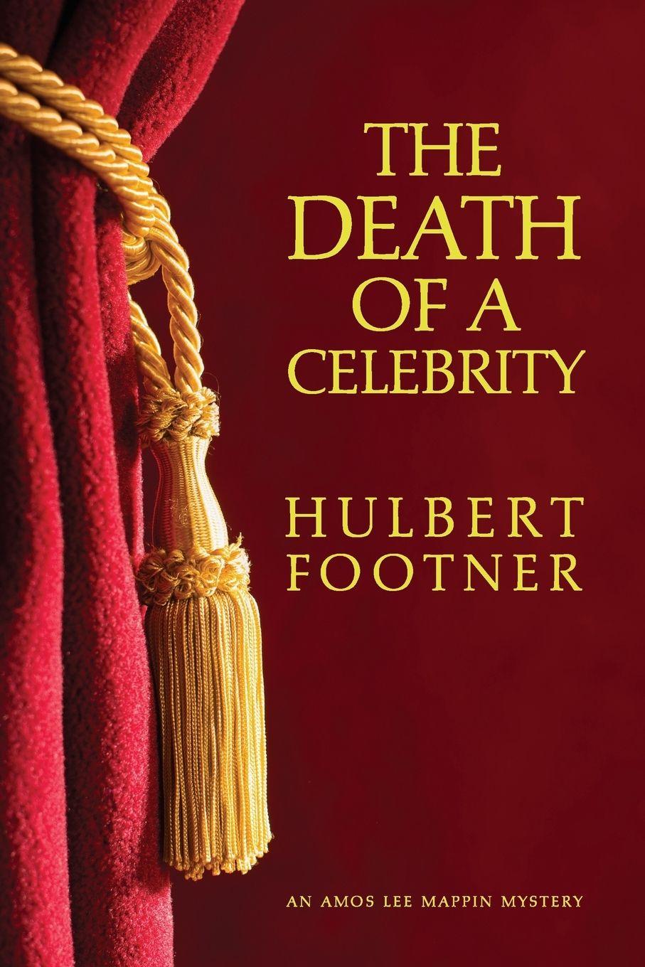 Vorderes Coverbild The Death of a Celebrity (an Amos Lee Mappin Mystery)