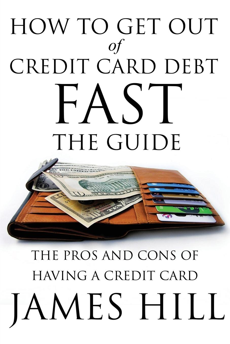 Vorderes Coverbild How to Get Out of Credit Card Debt Fast - The Guide