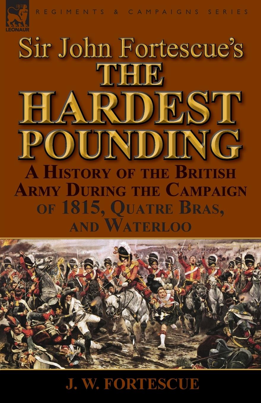 Vorderes Coverbild Sir John Fortescue's 'The Hardest Pounding'