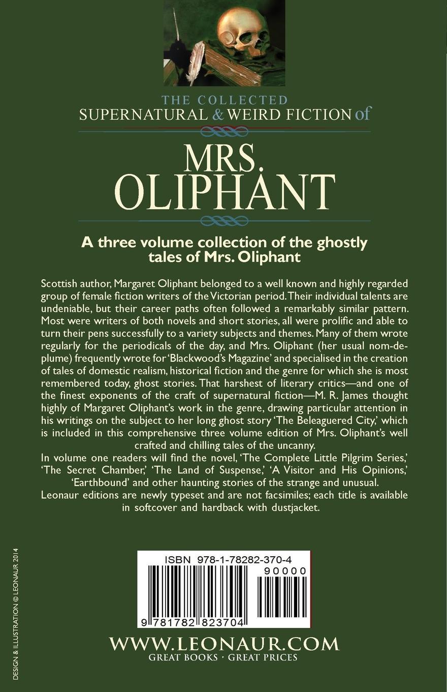 Rückseitencover The Collected Supernatural and Weird Fiction of Mrs Oliphant