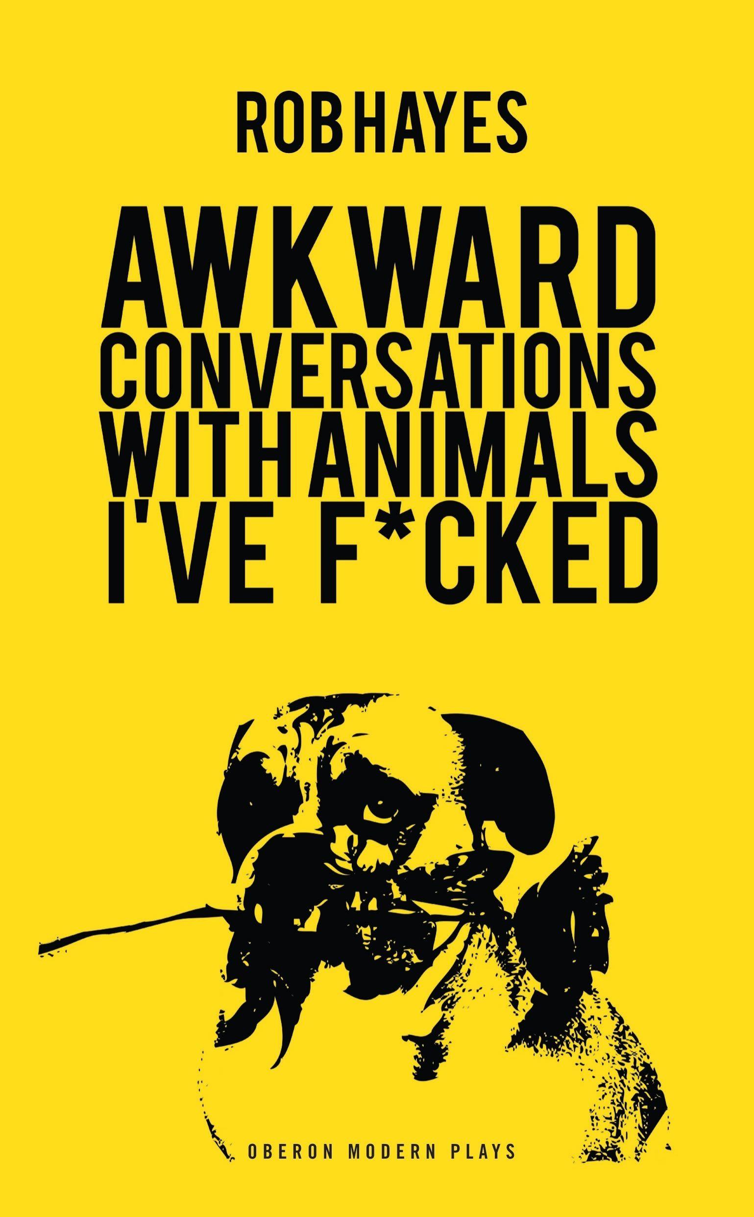 Vorderes Coverbild Awkward Conversations with Animals I Have Fucked