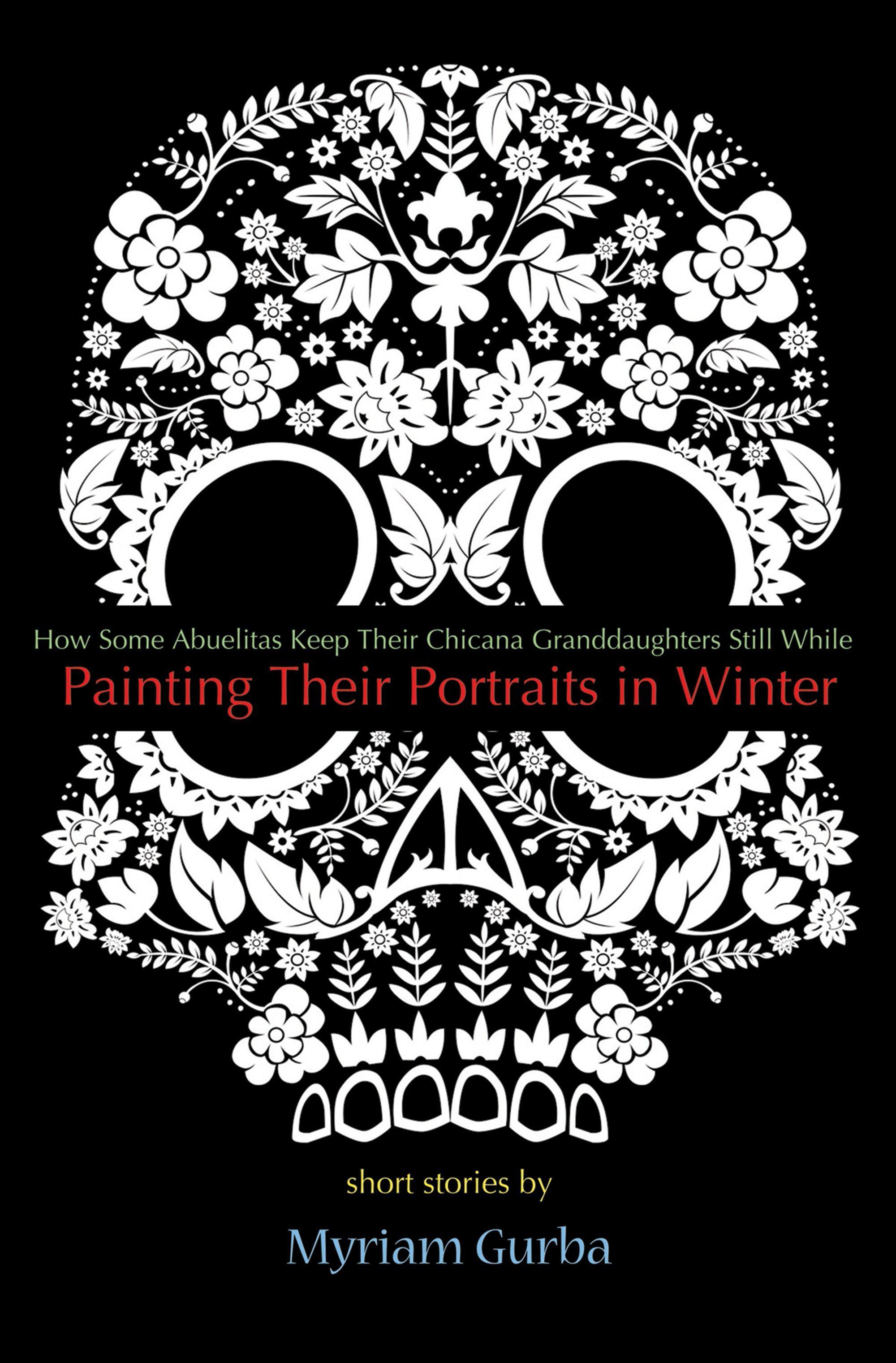 Vorderes Coverbild Painting Their Portraits in Winter: Stories