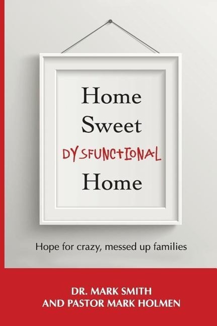 Vorderes Coverbild Home Sweet Dysfunctional Home