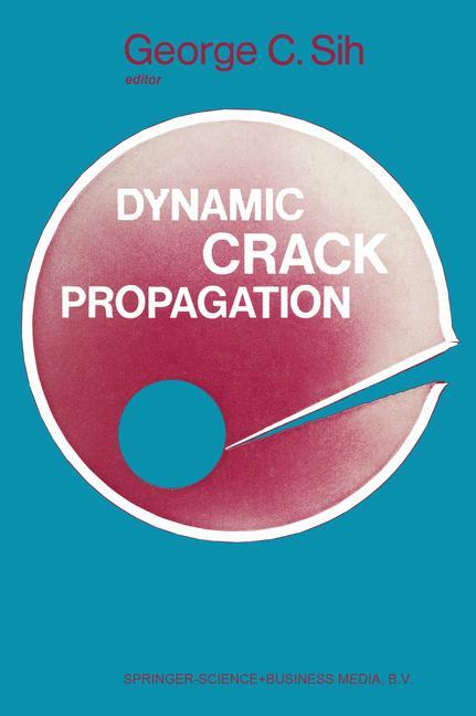 Vorderes Coverbild Proceedings of an international conference on Dynamic Crack Propagation