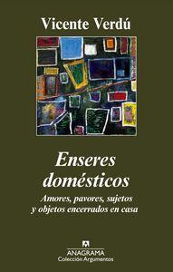 Vorderes Coverbild Enseres domésticos : amores, pavores, sujetos y objetos encerrados en casa