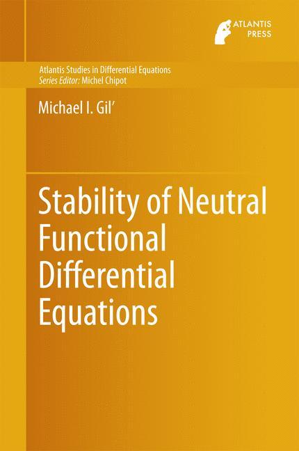Vorderes Coverbild Stability of Neutral Functional Differential Equations