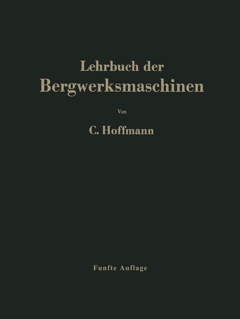 Vorderes Coverbild Lehrbuch der Bergwerksmaschinen